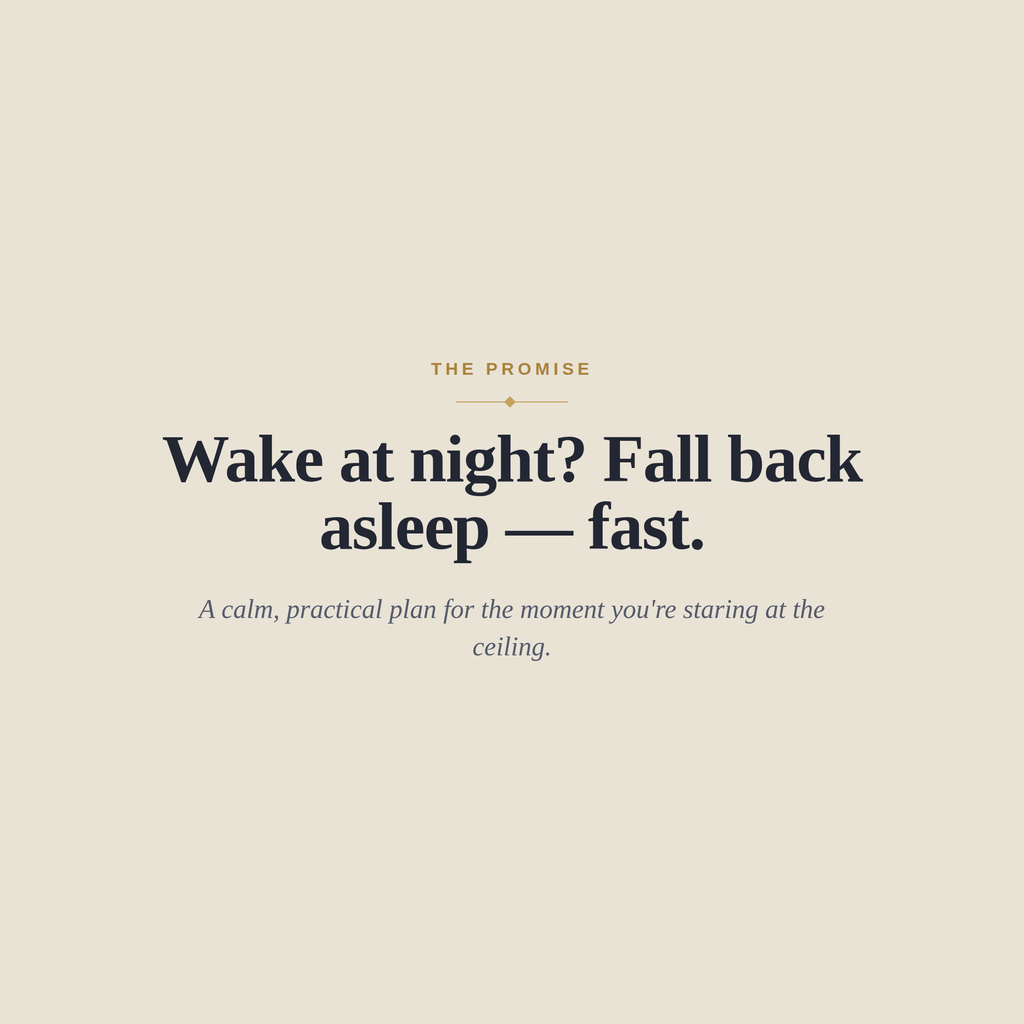 The 3 A.M. Fix — Why You Wake at Night and How to Fall Back Asleep