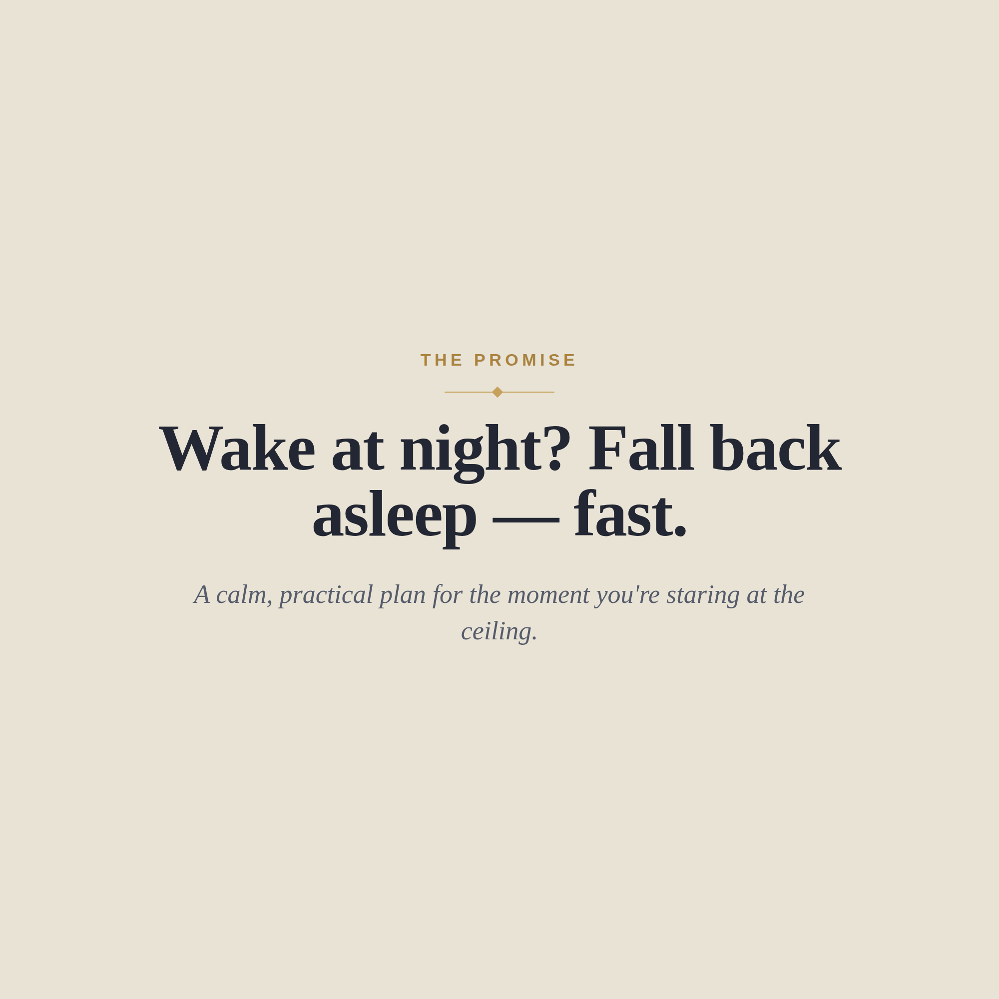 The 3 A.M. Fix — Why You Wake at Night and How to Fall Back Asleep