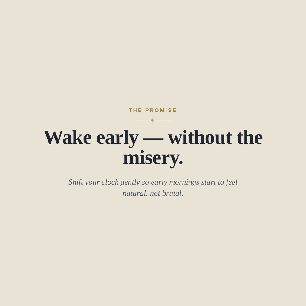 The Early Riser — Become a Morning Person Without the Misery