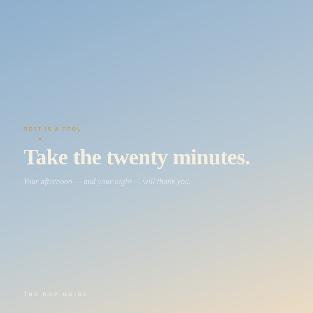The Nap Guide — Rest in 20 Minutes and Wake Up Sharper
