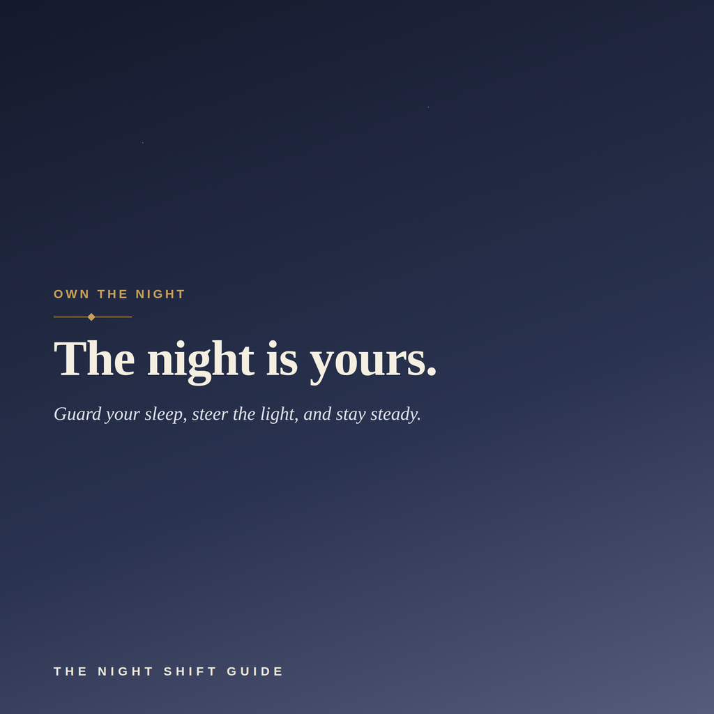The Night Shift Guide — Sleep Well When You Work Nights