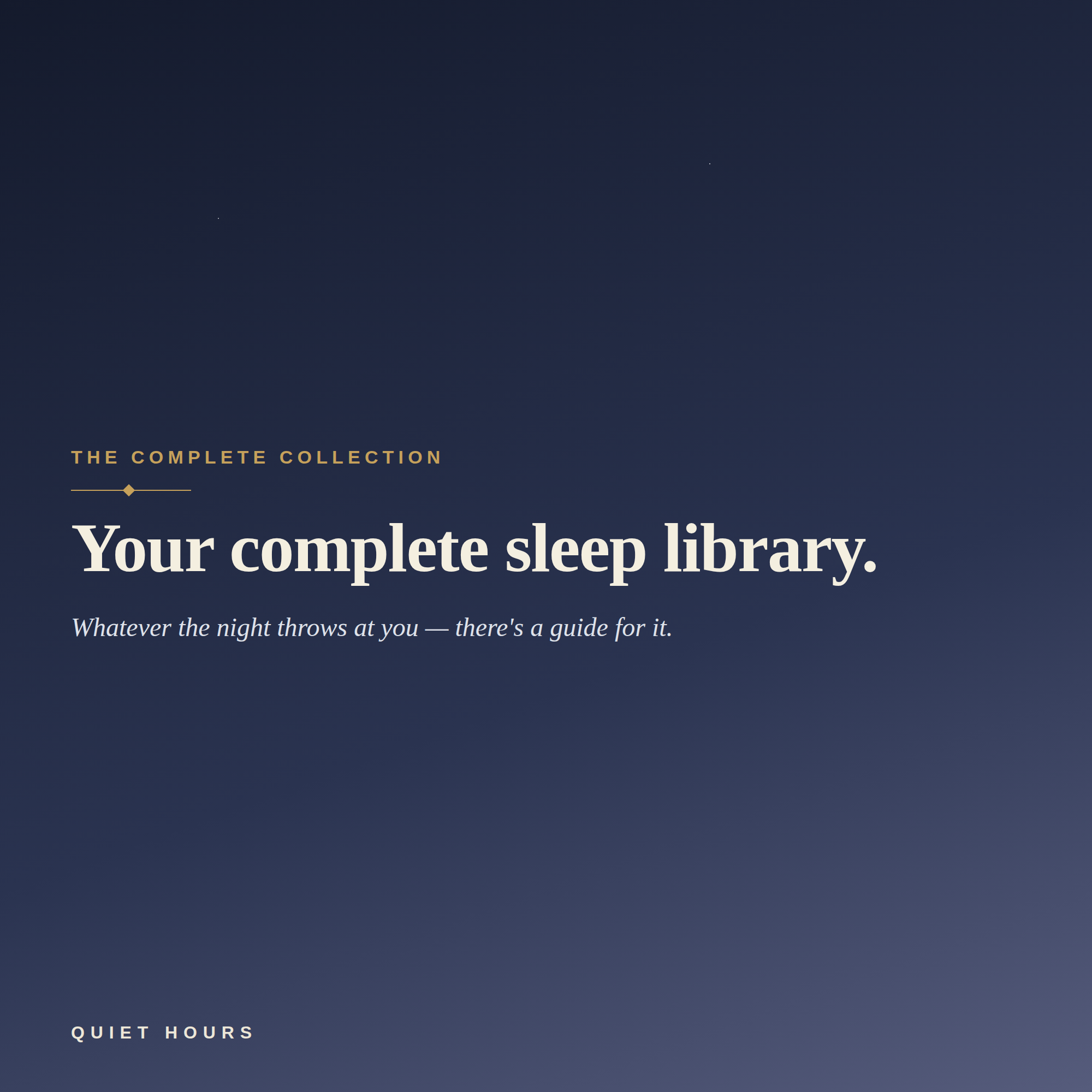 The Complete Quiet Hours Collection — All 10 Sleep Guides